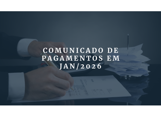 Comunicado de pagamentos em Jan/2026